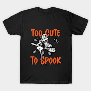 Halloween - Too Cute To Spook T-Shirt